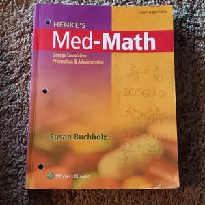 Henke's Med-Math 8th Edition